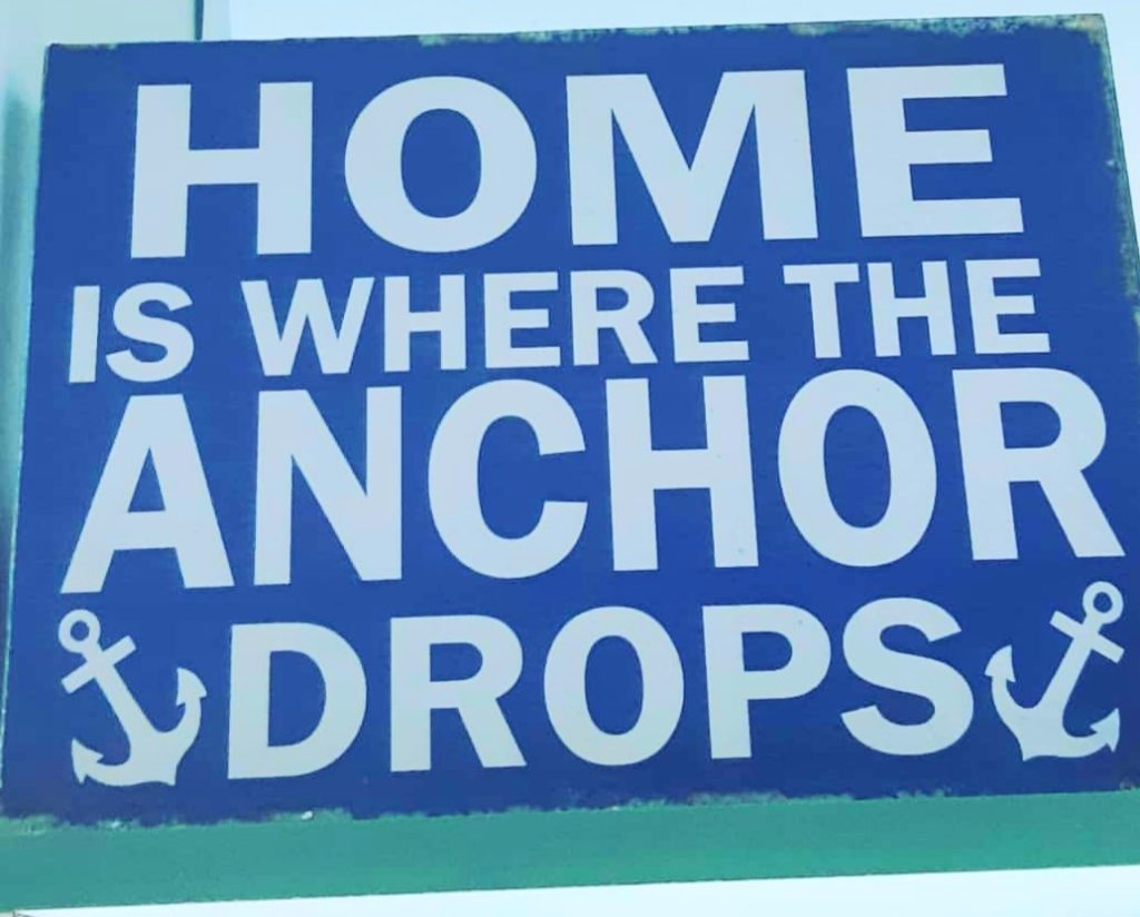 Home is where the anchor drops quote