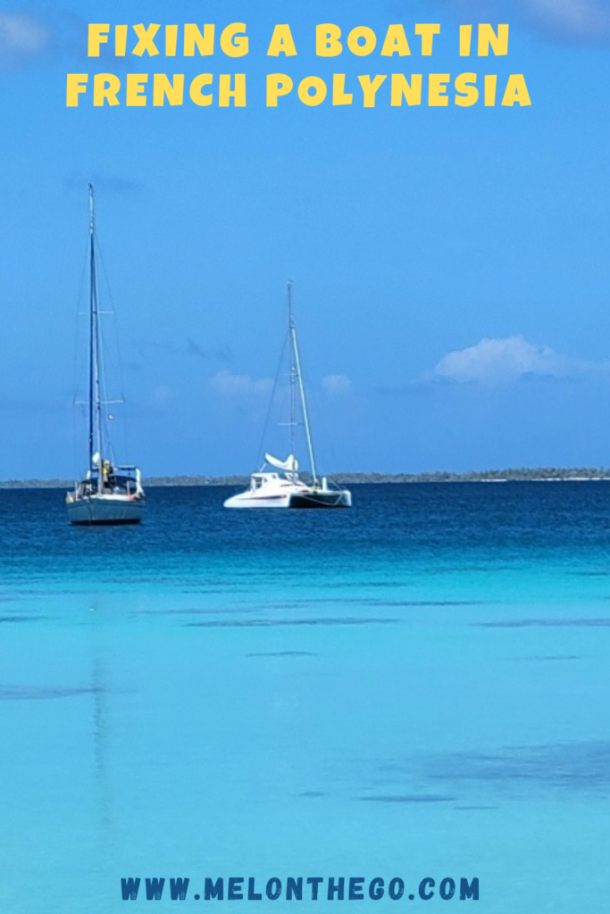 Pin Fixing a boat in French Polynesia