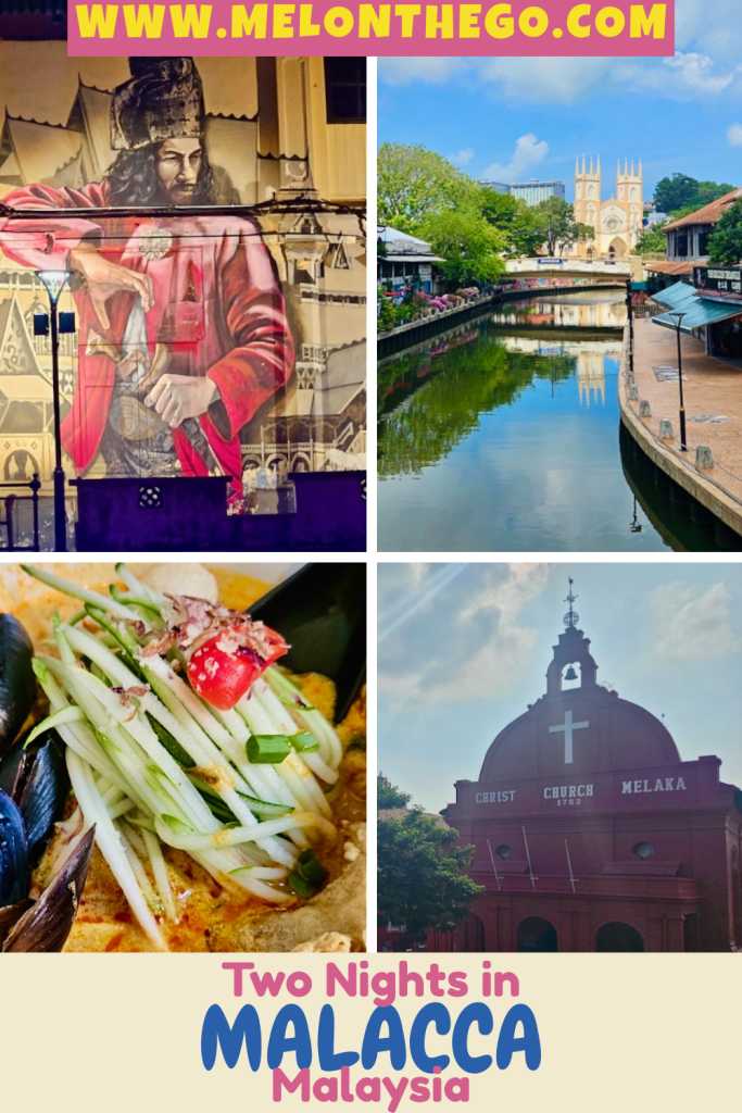 Pin, Two nights in Malacca Malaysia