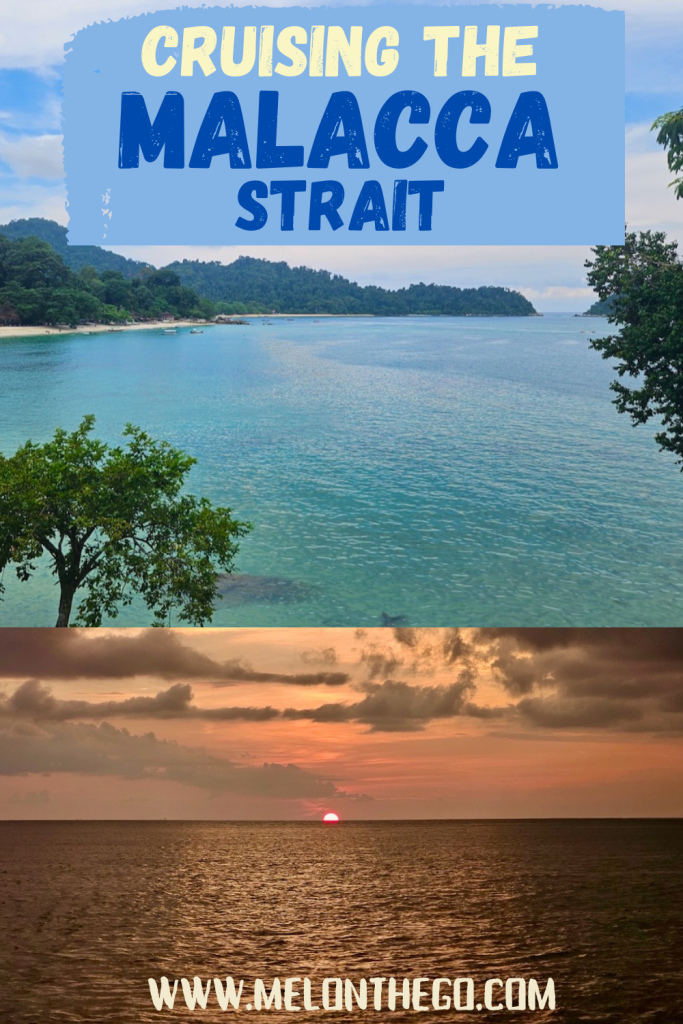 Pin Cruising the Malacca Strait